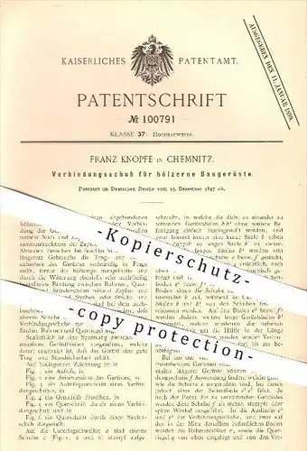 original Patent - Franz Knopfe , Chemnitz , 1897 , Verbindungsschuh für hölzerne Baugerüste , Gerüst , Gerüstbauer , Bau