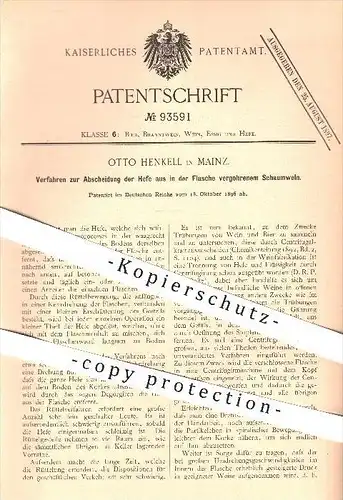 original Patent - O. Henkell , Mainz , 1896 , Abscheidung der Hefe von vergohrenem Schaumwein , Wein , Gährung , Gähren
