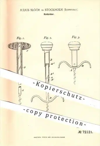 original Patent - J. Slöör , Stockholm , Schweden , 1892 , Korkzieher , Korkenzieher , Kork , Korken , Wein , Flaschen !