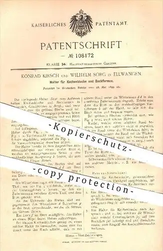 original Patent - Konrad Kirsch , Wilhelm Sorg , Ellwangen , 1899 , Halter für Kuchenbleche u. Backformen , Backen !!!