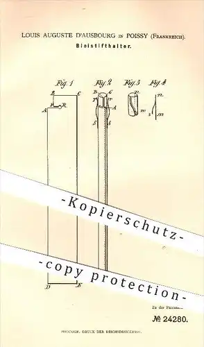 original Patent - L. Auguste D'Ausbourg , Poissy , Frankreich , 1883 , Bleistifthalter , Bleistift , Stift , Schreiben