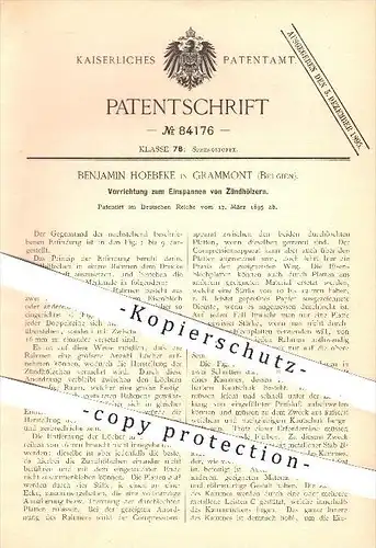 original Patent - B. Hoebeke , Grammont , Belgien , 1895 , Einspannen der Zündhölzer , Zündholz , Zünden , Sprengstoff !