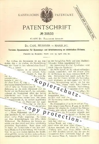 original Patent - Dr. Carl Feussner in Marburg , 1884 , Torsions - Dynamometer für Messung am elektr. Strom , Ströme !!!