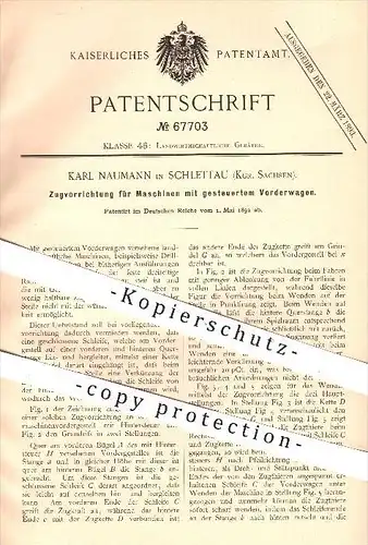 original Patent - K. Neumann , Schlettau ,1892, Zug für Maschinen mit gesteuertem Vorderwagen , Landwirtschaft , Drillen