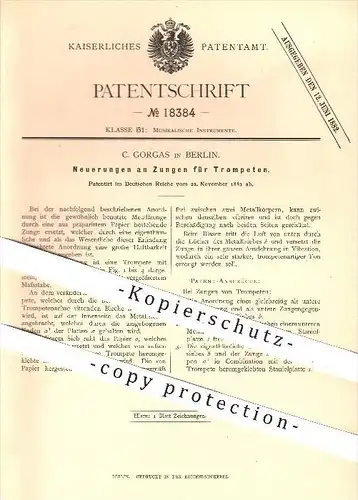 original Patent - C. Gorgas , Berlin , 1881 , Zungen für Trompeten , Trompete , Musikinstrument , Musik , Blasinstrument