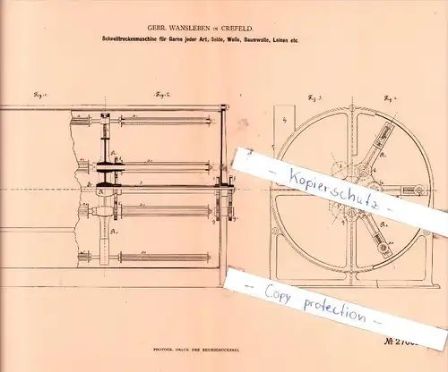 Original Patent  - Gebr. Wansleben in Crefeld , 1883 , Schnelltrockenmaschine für Garne jeder Art , Krefeld !!!