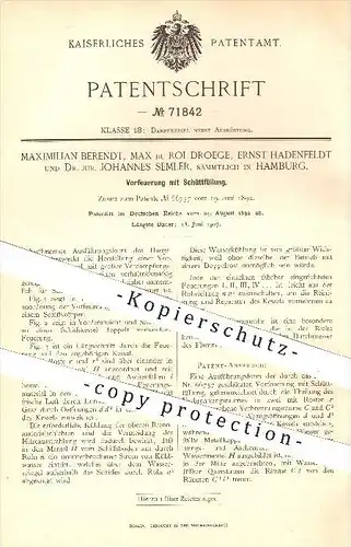 original Patent - Berendt , Max du Roi Droege , Hadenfeldt , Dr. Jur. Semler , Hamburg , 1892 , Feuerung für Dampfkessel