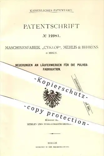 original Patent - Maschinenfabrik Cyklop , Mehlis & Behrens in Berlin , 1880 , Läuferwerk zur Pulverfabrikation , Mühlen