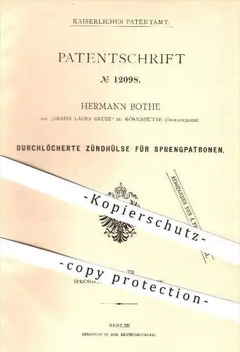 original Patent - H. Bothe auf Gräfin Laura Grube bei Königshütte , Oberschlesien , 1880 , Zündhülse für Sprengpatronen