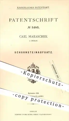 original Patent - Carl Maraschek in Berlin , 1878 , Schornsteinaufsatz , Schornstein , Esse , Essen , Feuerung !!!