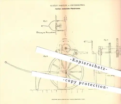 original Patent - Gustav Naegeler in Oschersleben , 1878 , Fahrbare mechanische Pflasterramme , Ramme , Straßenbau !!!