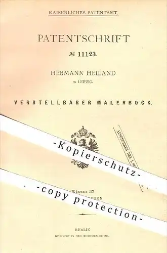original Patent - Hermann Heiland in Leipzig , 1880 , Verstellbarer Malerbock , Maler , Handwerker , Hochbau , Gerüstbau