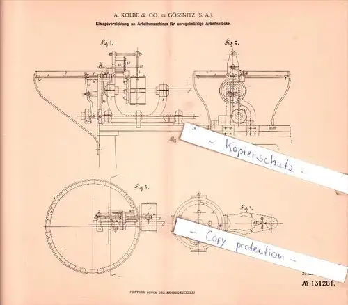 Original Patent - A. Kolbe & Co. in Gössnitz , S. A. , 1900 , Einlegvorrichtung an Arbeitsmaschinen !!!