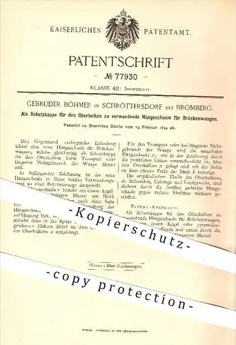 original Patent - Gebrüder Böhmer in Schröttersdorf bei Bromberg , 1894 , Hängeschale für Brückenwaage , Waage , Waagen