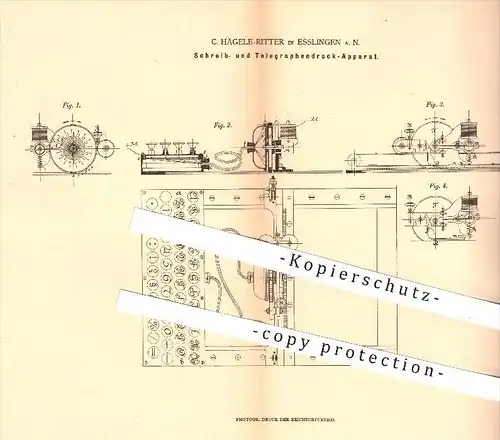 original Patent - C. Hägele - Ritter , Esslingen a. N. , 1879 , Schreib- u. Telegraphendrucker , Telegraph , Drucker !!!