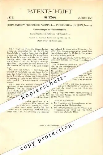 Original Patent - John Aspinall in Inchicore b. Dublin , Ireland , 1879 , Vacuum brake for railway !!!