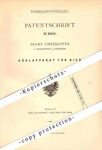 Original Patent - Franz Umstaedter in Feudenheim b. Mannheim , 1879 , Kühlapparat für Bier , Brauerei !!!