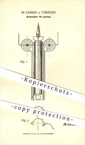 original Patent - Im. Zanker in Tübingen , 1892 , Kerzenhalter für Laternen , Kerzen , Laterne , Licht , Beleuchtung !!