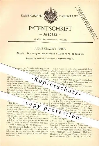original Patent - Julius Drach in Wien , 1893 , Zünder für magnetelektrische Zündvorrichtungen , Magnet , Strom !!!