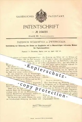 original Patent - Friedrich Wöhrmeyer in Zweibrücken , 1898 , Walzen für Papiermaschinen , Papier , Papierfabrik !!!