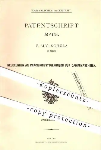 original Patent - F. Aug. Schulz in Zeitz , 1878 , Präzisionssteuerungen für Dampfmaschinen , Steuerung , Dampfmaschine