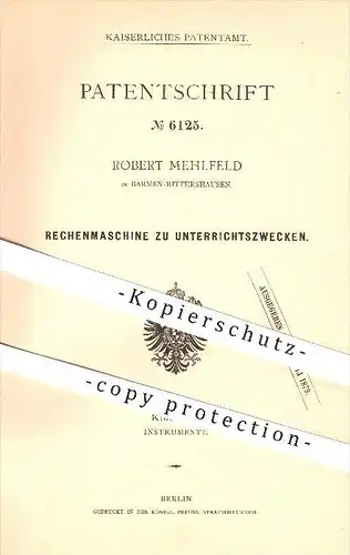 original Patent - R. Mehlfeld in Barmen - Rittershausen , 1878 , Rechenmaschine zu Unterrichtszwecken , Rechnen , Schule