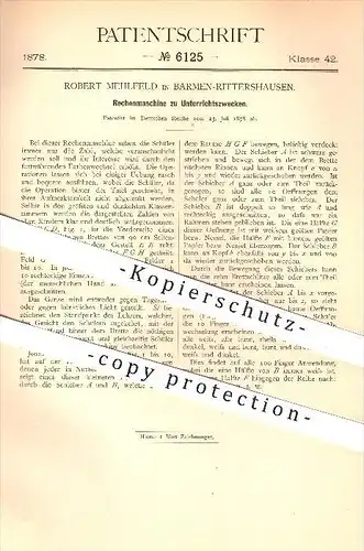 original Patent - R. Mehlfeld in Barmen - Rittershausen , 1878 , Rechenmaschine zu Unterrichtszwecken , Rechnen , Schule