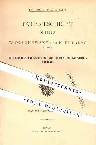 original Patent - W. Olschewsky u. H. Dueberg , Berlin , 1880 , Herstellung von Formen für Falzziegel - Pressen , Presse