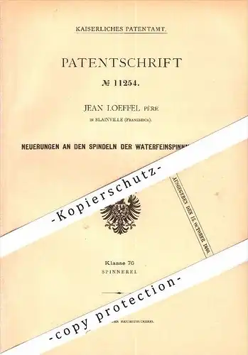 Original Patent - Jean Loeffel à Blainville-sur-l’Eau , 1880 , Broche pour les beaux machines de filature !!!