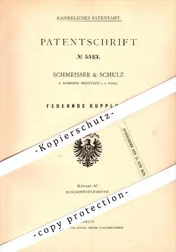 Original Patent - Schmeisser & Schulz in Bahnhof Neustadt a.d. Dosse , 1878 , federnde Kupplung , Maschinenbau !!!