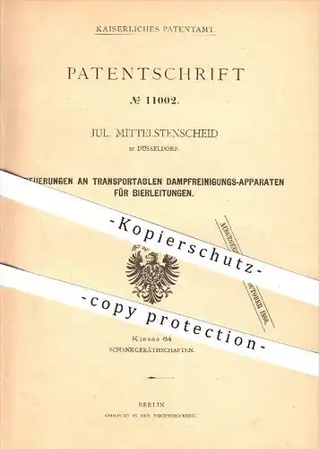original Patent - Jul. Mittelstenscheid in Düsseldorf , 1879 , Dampfreinigung für Bierleitungen , Dampfkessel , Bier !!!