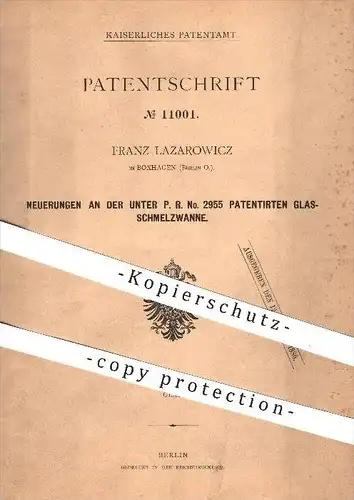 original Patent - Franz Lazarowicz in Boxhagen , Berlin , 1879 , Glasschmelzwanne , Glasherstellung , Glas , Schmelzofen