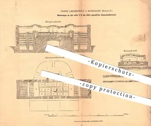 original Patent - Franz Lazarowicz in Boxhagen , Berlin , 1879 , Glasschmelzwanne , Glasherstellung , Glas , Schmelzofen