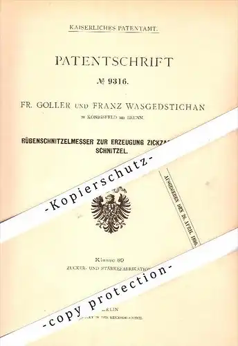 Original Patent -F. Goller und F. Wasgedstichan in Königsfeld / Královo Pole b. Brünn / Brno ,1878 Rüben-Schnitzelmesser