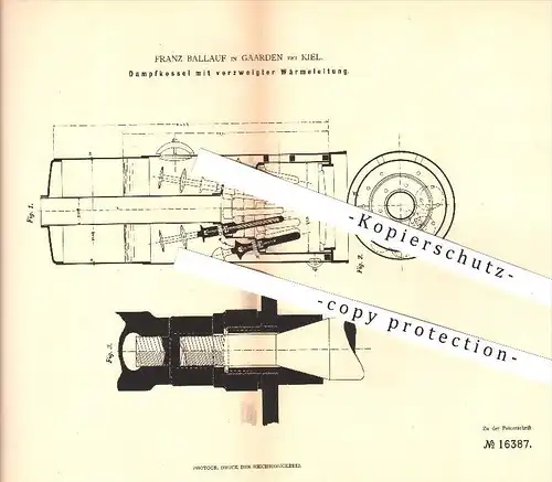 original Patent - Franz Ballauf in Gaarden bei Kiel , 1881 , Dampfkessel mit Wärmeleitung , Dampfmaschine , Wärme !!!