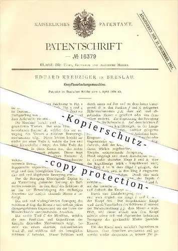 original Patent - Eduard Kreuziger in Breslau , 1881 , Knopfbearbeitung , Knopf , Knöpfe , Elfenbein , Horn !!!