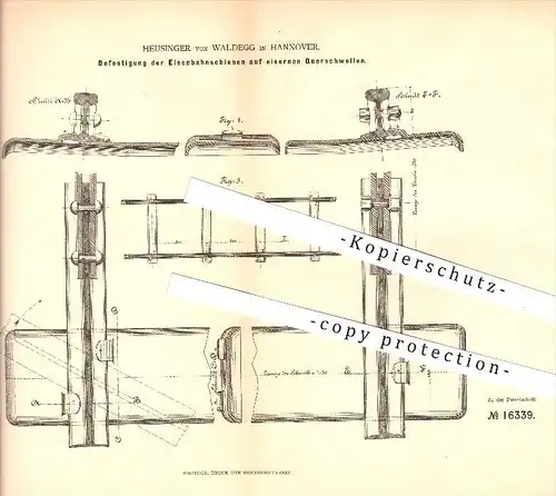 original Patent - Heusinger von Waldegg in Hannover , 1880 , Befestigung der Eisenbahnschienen , Eisenbahn , Schwellen !