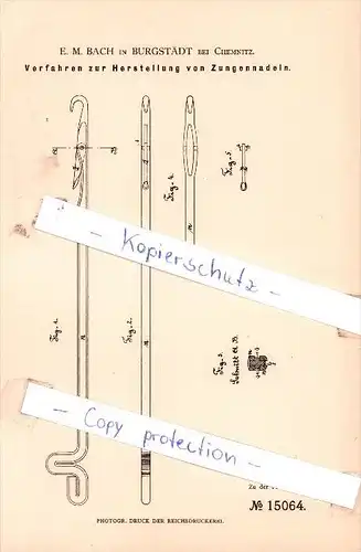 Original Patent - E. M. Bach in Burgstädt bei Chemnitz , 1880 , Herstellung von Zungennadeln !!!