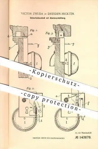 original Patent - Victor Zmuda , Dresden-Mickten , 1902, Sicherheitsschloss mit Alarm , Schloss , Türschloss , Schlosser