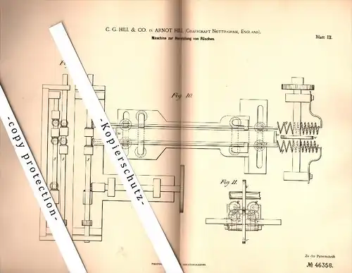Original Patent - C.G. Hill & Co. in Arnot Hill , Nottingham , 1888 , Machine for making ruffles !!!