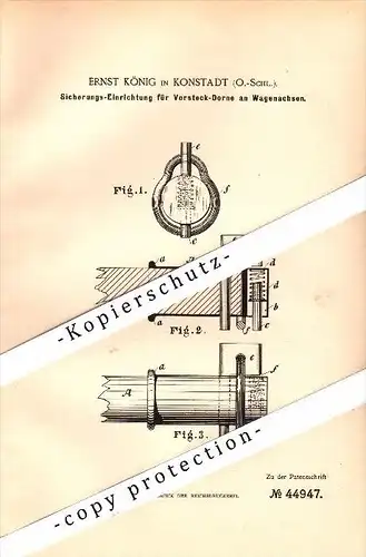 Original Patent - Ernst König in Konstadt / Wolczyn , Schlesien , 1888 , Sicherungsapparat für Wagenachsen !!!