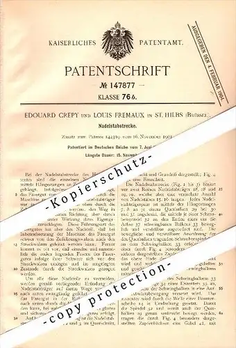 Original Patent - E. Crepy und L. Fremaux in St. Hilbs , Brüssel / Bruxelles , 1902 , Nadelabstrecke !!!