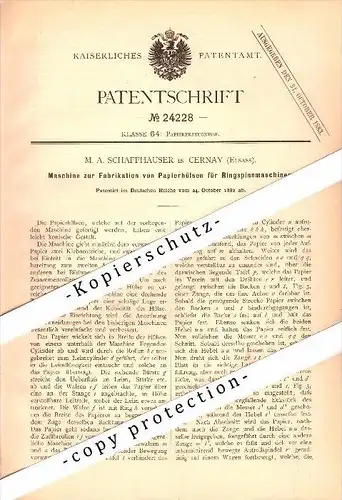 Original Patent -  M.A. Schaffhauser à Cernay / Sennheim , 1882 , Machine pour la fabrication de tubes carton , filature