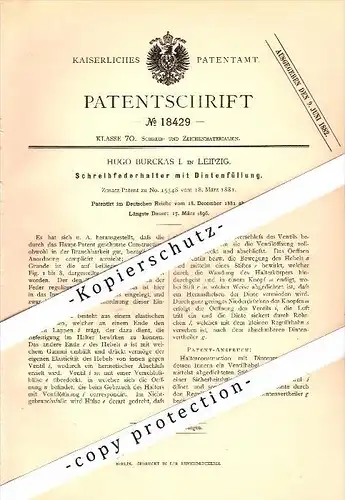 Original Patent - Schreib-Federhalter mit Dintenfüllung , 1881 , Füllfederhalter , Hugo Burckas in Leipzig !!!