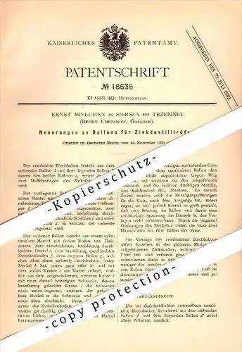 Original Patent - Ernst Mielchen in Siersza b. Trzebinia , Chrzanow , 1881 , Ballons für Zink-Destillierofen  !!!