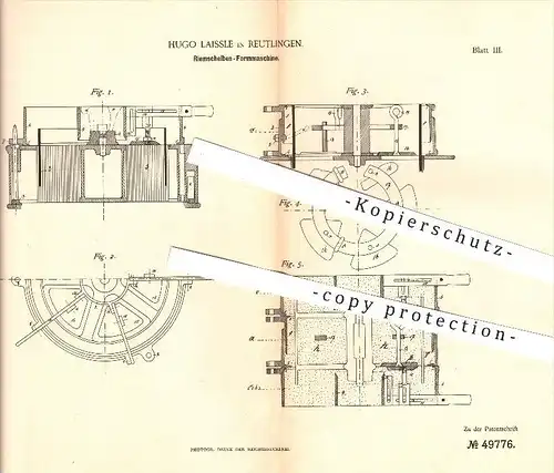 original Patent - Hugo Laissle in Reutlingen , 1888 , Riemscheiben - Formmaschine , Giesserei , Formerei , Formen !!!