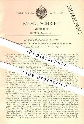 original Patent - Leopold Pszczolka in Wien , 1898 , Verengung der Birnenmündung , Eisen , Roheisen , Eisenerzeugung !!!