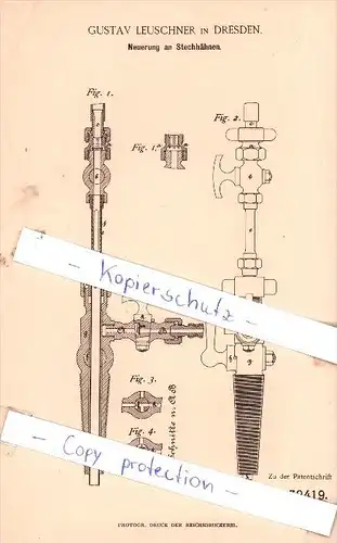 Original Patent - Gustav Leuschner in Dresden , 1886 , Neuerung an Stechhähnen !!!