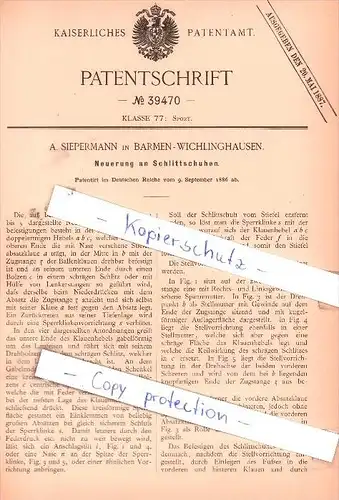 Original Patent - A. Siepermann in Barmen-Wichlinghausen , 1886 , Neuerung an Schlittschuhen !!!