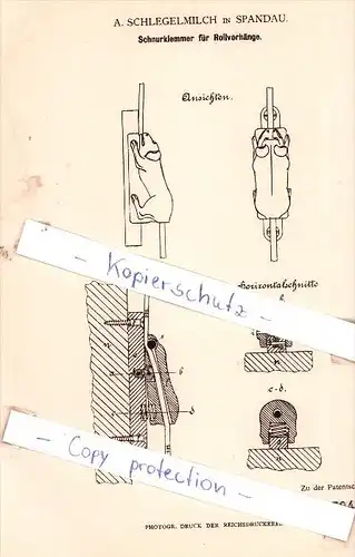 Original Patent - A. Schlegelmilch in Spandau , 1883 , Schnurklemmer für Rollvorhänge , Berlin !!!